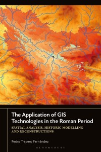 Cover Application of GIS Technologies in the Roman Period