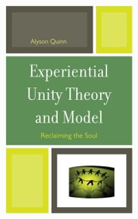 Cover Experiential Unity Theory and Model