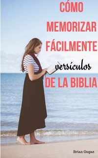 Cover Cómo memorizar fácilmente versículos de la Biblia