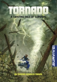 Cover Tornado: A Twisting Tale of Survival