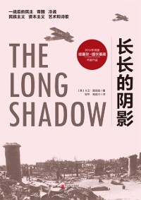 Cover Long Shadow (A Book to Read World War I, BBC Documentary Script)