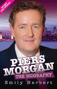 Cover Piers Morgan - The Biography