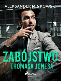 Cover Zabójstwo Thomasa Jonesa