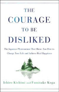 Cover Courage to Be Disliked