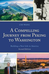 Cover Compelling Journey from Peking to Washington