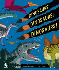 Cover Dinosaurs! Dinosaurs! Dinosaurs!