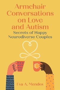 Cover Armchair Conversations on Love and Autism