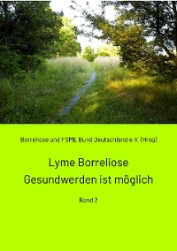 Cover Lyme Borreliose - Gesundwerden ist möglich