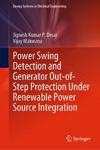 Cover Power Swing Detection and Generator Out-of-Step Protection Under Renewable Power Source Integration