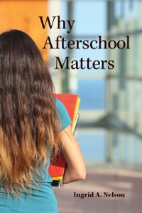 Cover Why Afterschool Matters