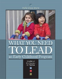 Cover What You Need to Lead an Early Childhood Program