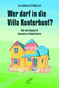 Cover Wer darf in die Villa Kunterbunt?