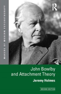 Cover John Bowlby and Attachment Theory