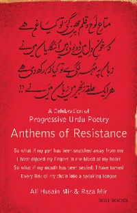 Cover Anthems of Resistance: A Celebration of Progressive Urdu Poetry