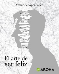 Cover El arte de ser feliz