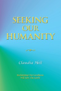 Cover Seeking Our Humanity