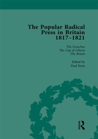 Cover The Popular Radical Press in Britain, 1811-1821 Vol 4
