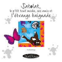 Cover Satolat, le p'tit tout moche ses amis et l'étrange baignade