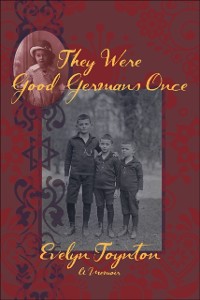 Cover They Were Good Germans Once: A Memoir