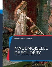 Cover Mademoiselle de Scudéry