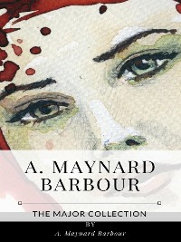 Cover A. Maynard Barbour – The Major Collection