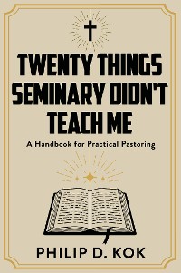 Cover Twenty Things Seminary Didn't Teach Me