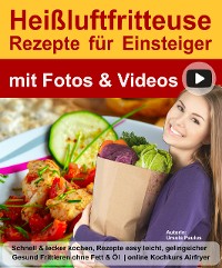 Cover Heißluftfritteuse Buch Rezepte für Einsteiger mit Fotos & Videos