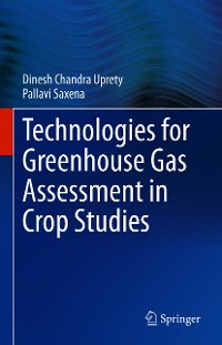 Cover Technologies for Green House Gas Assessment in Crop Studies