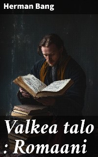 Cover Valkea talo : Romaani