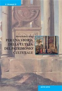 Cover Per una storia della tutela del patrimonio culturale