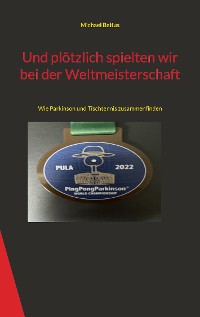 Cover Und plötzlich spielten wir bei der Weltmeisterschaft