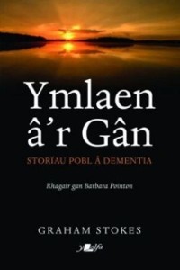 Cover Ymlaen â''r Gân - Storiau Pobl â Dementia