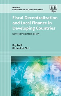 Cover Fiscal Decentralization and Local Finance in Developing Countries