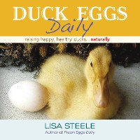 Cover Duck Eggs Daily