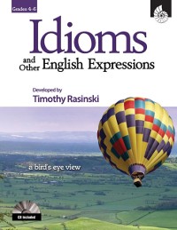 Cover Idioms and Other English Expressions Grades 4-6 ebook