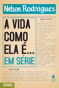 Cover A vida como ela é... em série