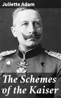 Cover The Schemes of the Kaiser