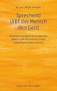 Cover Sprechend LEBT der Mensch den Geist