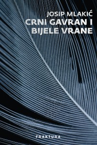 Cover Crni gavran i bijele vrane