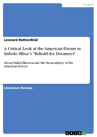 Cover A Critical Look at the American Dream in Imbolo Mbue’s "Behold the Dreamers"