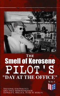 Cover The Smell of Kerosene: Pilot's "Day at the Office"