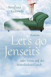 Cover Let`s go Jenseits oder Venus auf der himmlischen Couch