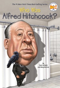 Cover Who Was Alfred Hitchcock?