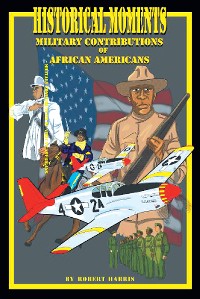 Cover Historical Moments: Military Contributions of African Americans