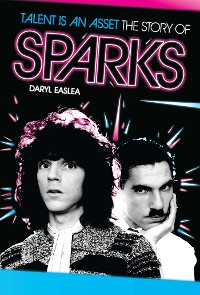 Cover Talent Is An Asset: The Story Of Sparks