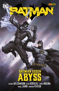 Cover Batman - Bd. 6 (3. Serie): Kampf gegen Abyss - Bd. 6 (3. Serie): Kampf gegen Abyss