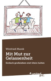 Cover Mit Mut zur Gelassenheit