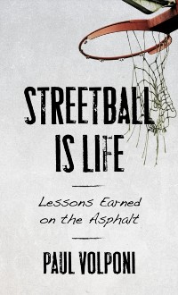 Cover Streetball Is Life