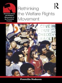 Cover Rethinking the Welfare Rights Movement