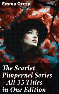 Cover The Scarlet Pimpernel Series – All 35 Titles in One Edition